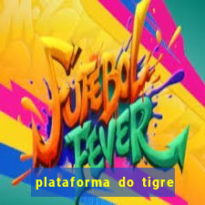 plataforma do tigre que paga no cadastro